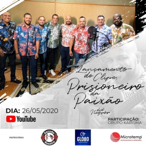 Lançamento da música "Prisioneiro da paixão" DVD Negror em 26/05/2020.
