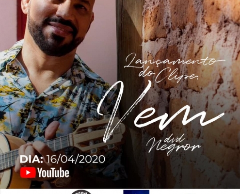 Lançamento da musica "Vem" do DVD Negror em 16/04/2020.